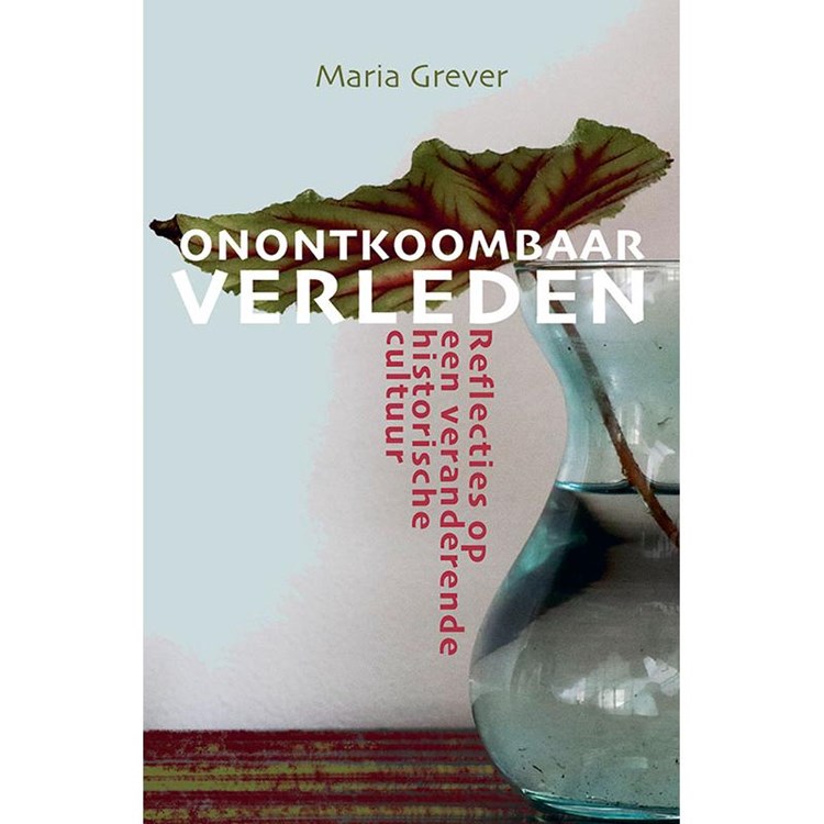 Onontkoombaar verleden